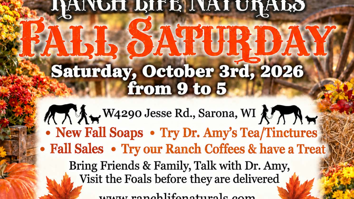 Fall Saturday at Ranch Life Naturals on October 3, 2026, in Sarona, Wisconsin